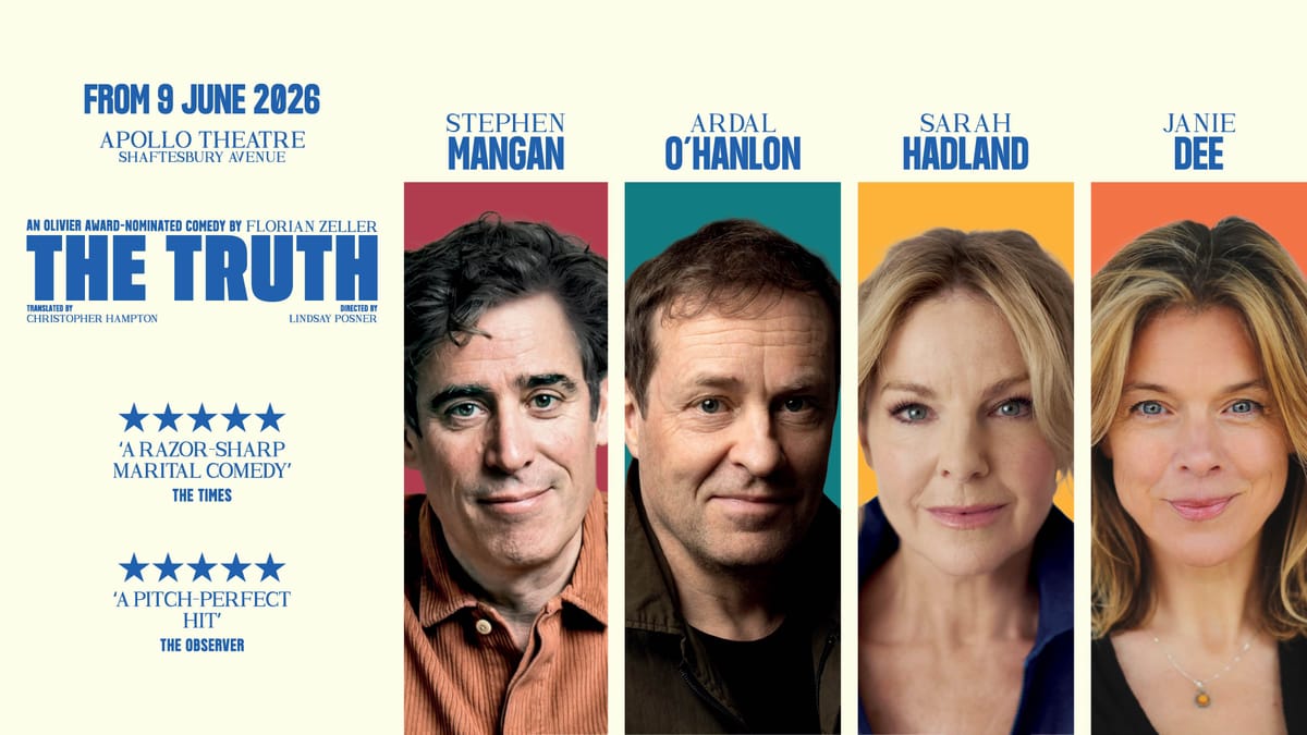 Stephen Mangan, Ardal O’Hanlon, Sarah Hadland and Janie Dee to Star in Florian Zeller's Olivier Award Nominated Comedy, The Truth.